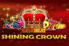 Shining Crown Cash Heat